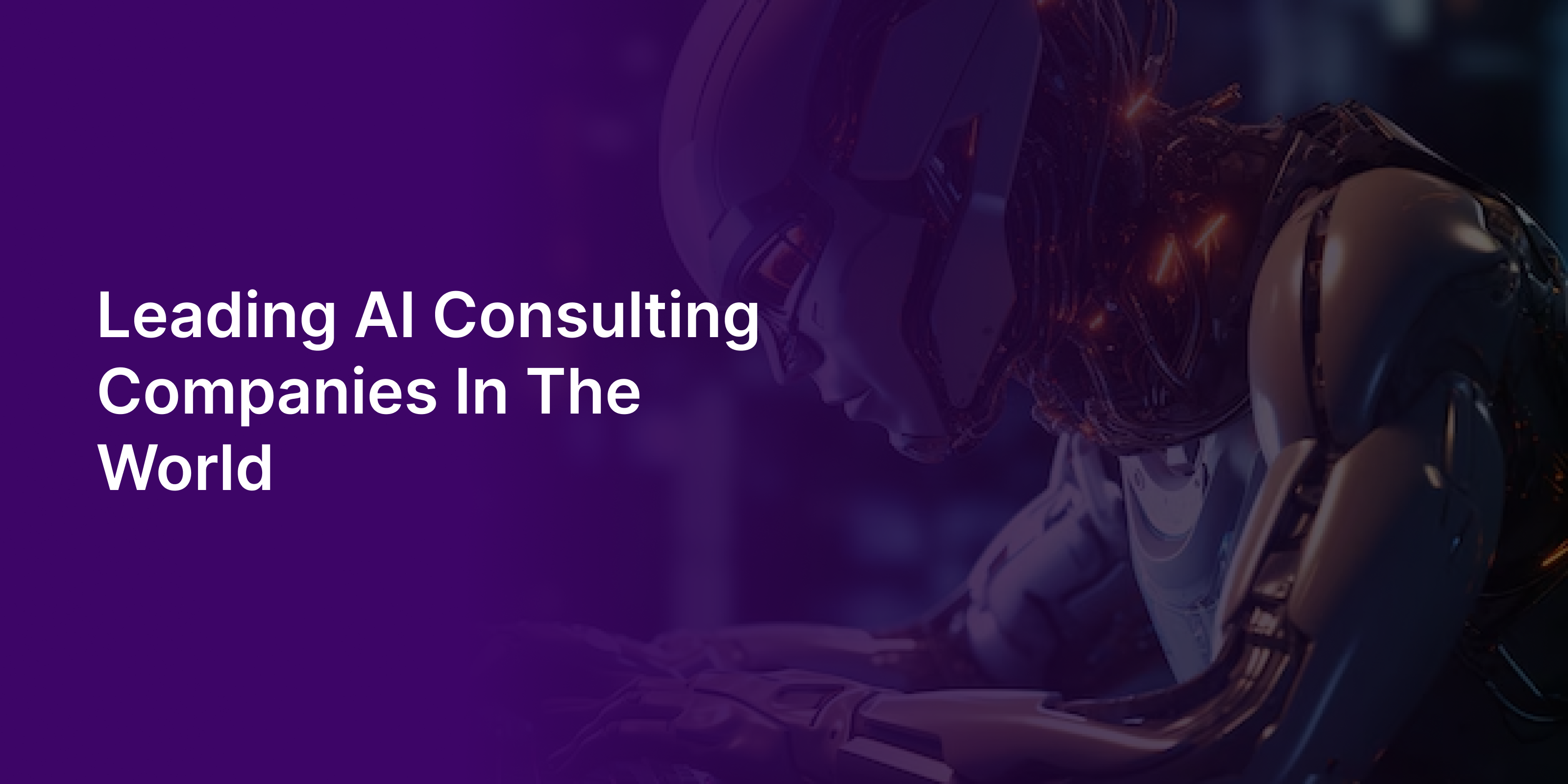 Banner Image For AI Consulting Companies 